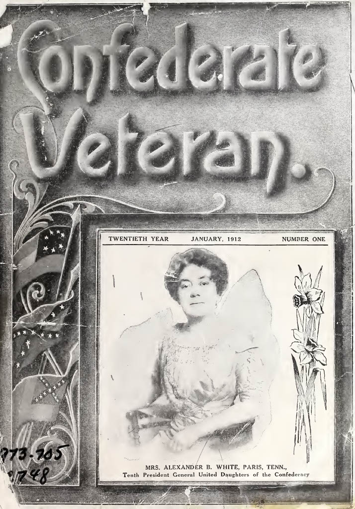 Confederate Veteran, Volume 20, 1912